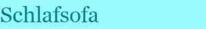 Schlafsofa